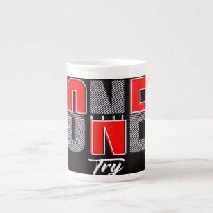 One More Try Bone China Mug