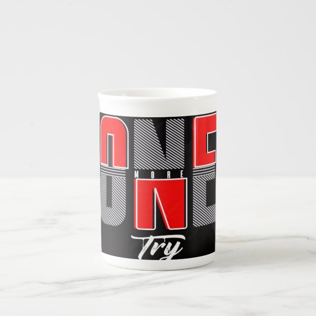 One More Try Bone China Mug (Front)