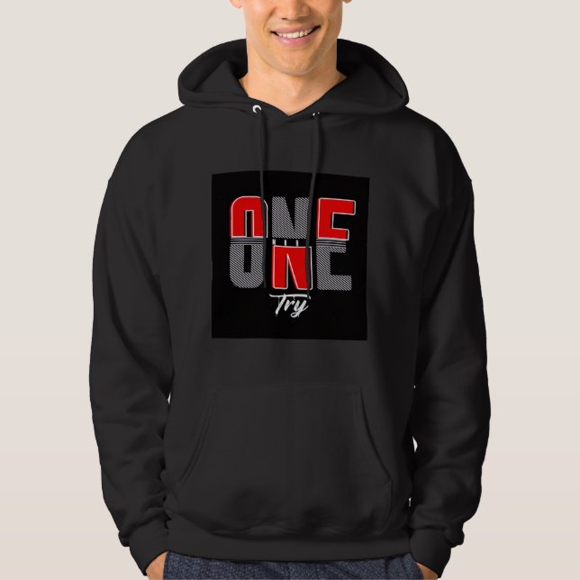 One More Try Hoodie (Front)