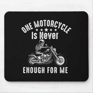 One motorcycle is enough funny bike motorcyclist mouse pad