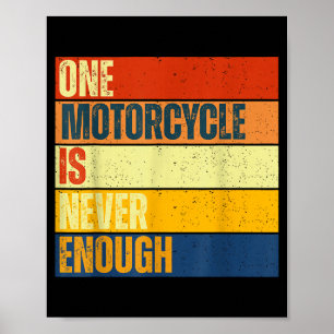 One Motorcycle Is Never Enough  Poster