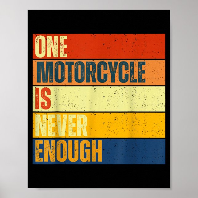One Motorcycle Is Never Enough  Poster (Front)