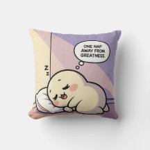 One Nap Away From Greatness Pillow-Cosy Funny Gift