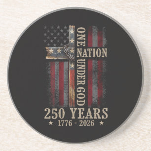 One Nation Under God 250 Years 250th Anniversary Coaster