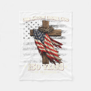 One Nation Under God 250 Years 250th Anniversary Fleece Blanket