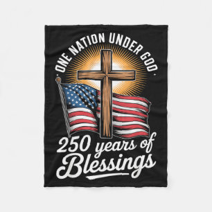 One Nation Under God 250 Years 250th Anniversary Fleece Blanket