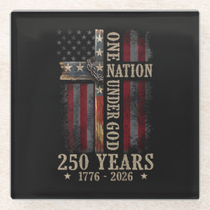 One Nation Under God 250 Years 250th Anniversary Glass Coaster