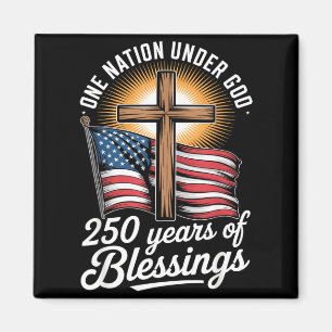 One Nation Under God 250 Years 250th Anniversary Magnet