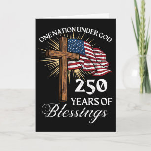 One Nation Under God 250 Years 250th Anniversary U Card