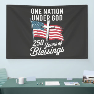 One Nation Under God 250 Years Banner
