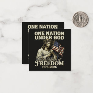 One Nation Under God 250 Years Blessings Card
