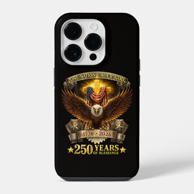 One Nation Under God 250 Years Blessings  iPhone Case (Back)