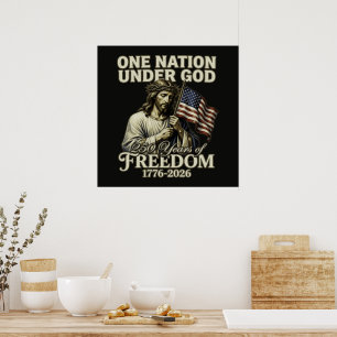 One Nation Under God 250 Years Blessings Poster