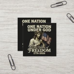 One Nation Under God 250 Years Blessings Square Business Card