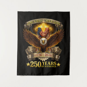 One Nation Under God 250 Years Blessings  Tapestry