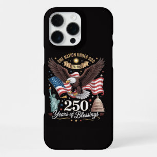 One Nation Under God 250 Years iPhone 16 Pro Max Case
