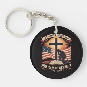 One Nation Under God 250 Years  Key Ring