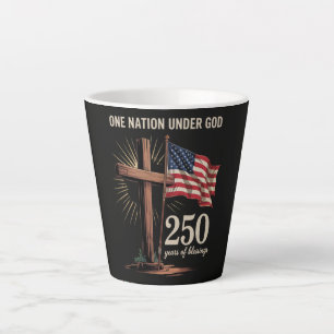 One Nation Under God 250 Years Latte Mug