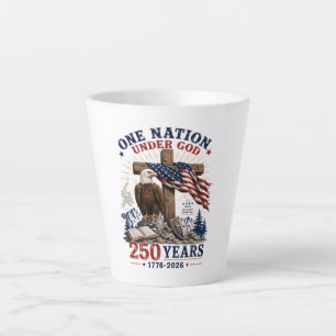 One Nation Under God 250 Years Latte Mug