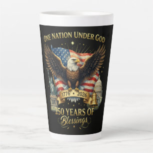 One Nation Under God 250 Years Latte Mug