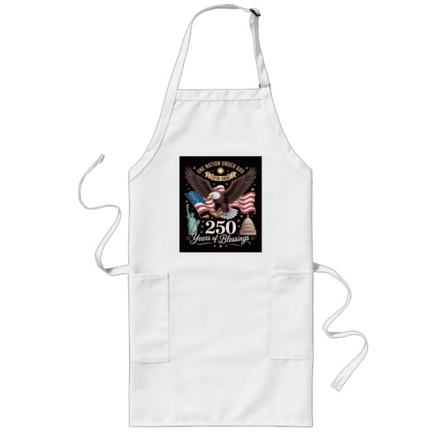 One Nation Under God 250 Years  Long Apron (Front)