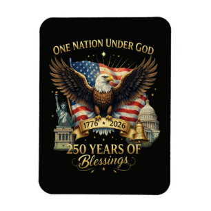 One Nation Under God 250 Years Magnet