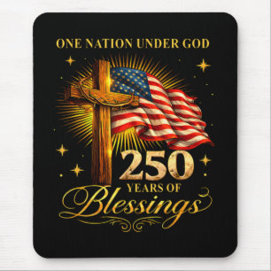 One Nation Under God 250 Years Mouse Pad