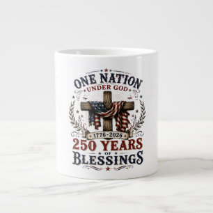 One Nation Under God 250 Years Of Blessings Large Coffee Mug