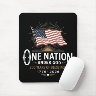 One Nation Under God 250 Years of Blessings Mouse Pad