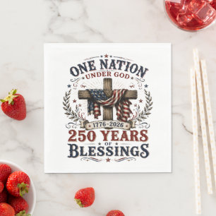 One Nation Under God 250 Years Of Blessings  Napkin