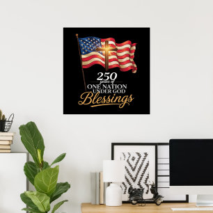 One Nation Under God 250 Years of Blessings Poster
