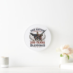 One Nation Under God 250 Years Of Blessings Round Clock