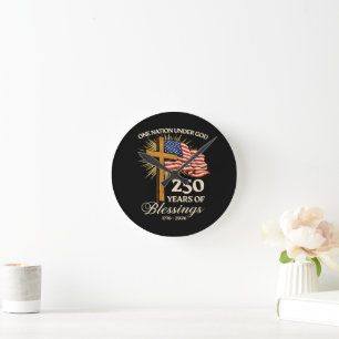 One Nation Under God  250 Years of Blessings Round Clock