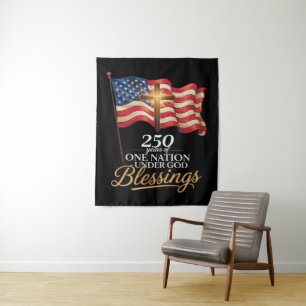 One Nation Under God 250 Years of Blessings Tapestry