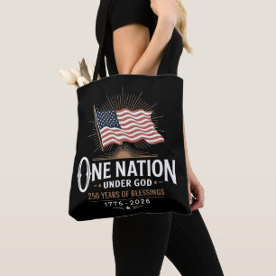 One Nation Under God 250 Years of Blessings Tote Bag