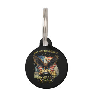 One Nation Under God 250 Years Pet Tag