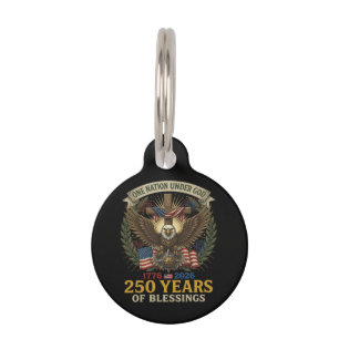 One Nation Under God 250 Years Pet Tag