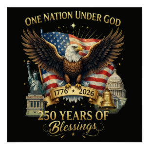 One Nation Under God 250 Years Poster