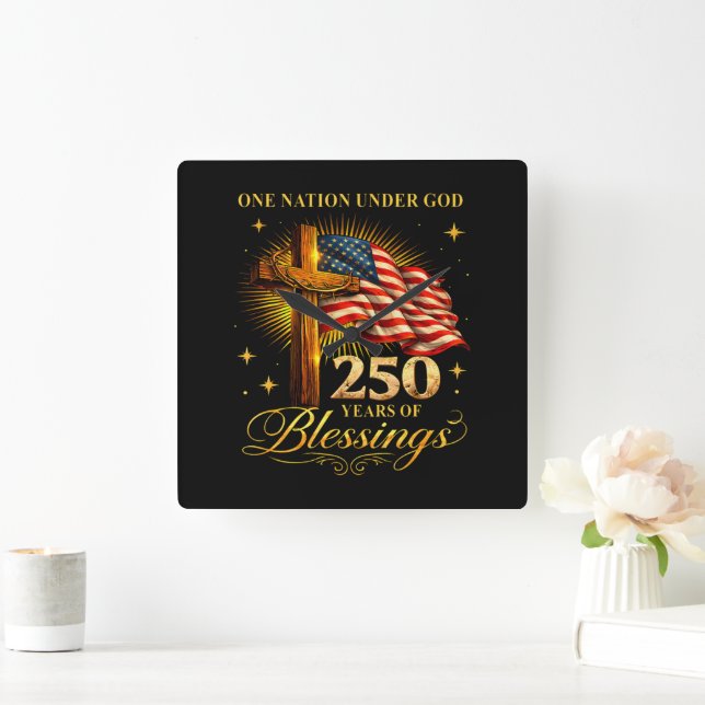 One Nation Under God 250 Years Square Wall Clock (Home)