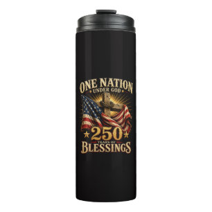 One Nation Under God 250 Years Thermal Tumbler