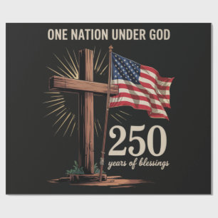 One Nation Under God 250 Years Wrapping Paper