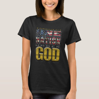 One Nation Under God 2 Chronicles 714 T-Shirt