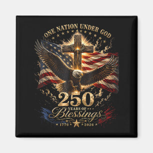 One Nation Under God Aamerica 250 Anniversary Magnet
