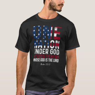 One Nation Under God Blessed Is The Nation Whose G T-Shirt