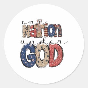 One Nation Under God Christian Patriotic 4th Of Ju Classic Round Sticker