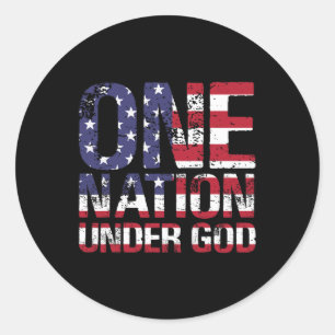 One Nation Under God Flag 4th Of July Patriotic Ch Classic Round Sticker