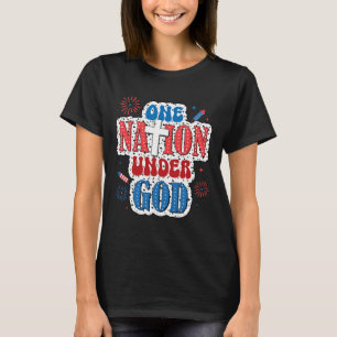 One Nation Under God Patriotic 4th Of July T-Shirt