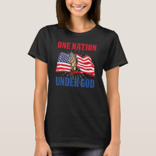 One Nation Under God Proud American Us Flag 4th Of T-Shirt