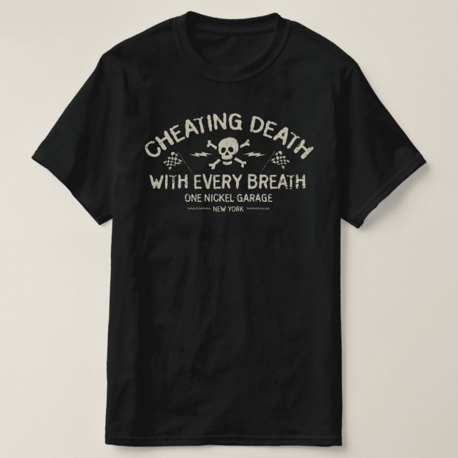 One Nickel Garage / Cheating Death T-Shirt (Design Front)
