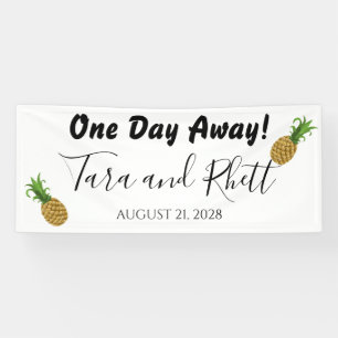 One Night Away Pineapples Rehearsal Dinner Banner